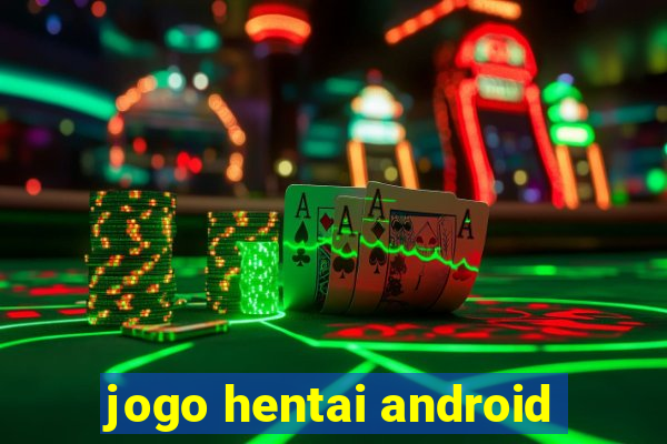 jogo hentai android